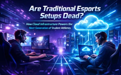 Are Traditional Esports Setups Dead? How Cloud Infrastructure Powers the Next Generation of Student Athletes