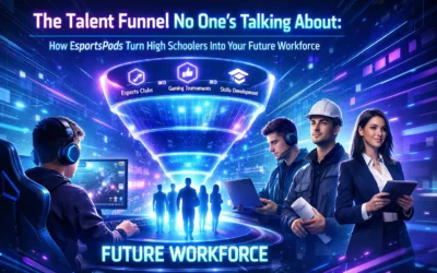 The Talent Funnel No One's Talking About: How EsportsPods Turn High Schoolers Into Your Future Workforce