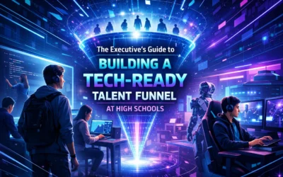 The Executive’s Guide to Building a Tech-Ready Talent Funnel at High Schools