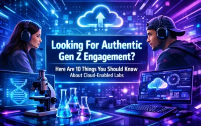 Looking For Authentic Gen Z Engagement? Here Are 10 Things You Should Know About Cloud-Enabled Labs