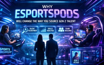Why EsportsPods Will Change the Way You Source Gen Z Talent