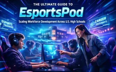 The Ultimate Guide to EsportsPod: Scaling Workforce Development Across U.S. High Schools