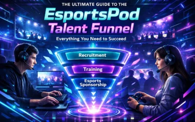 The Ultimate Guide to the EsportsPod Talent Funnel: Everything You Need to Succeed