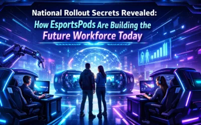 National Rollout Secrets Revealed: How EsportsPods Are Building the Future Workforce Today