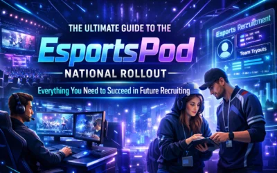 The Ultimate Guide to the EsportsPod National Rollout: Everything You Need to Succeed in Future Recruiting