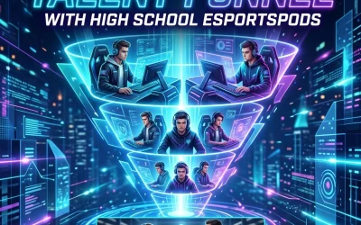 How to Build a High-Octane Talent Funnel with High School EsportsPods
